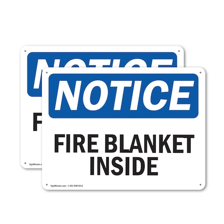 Signmission Fire Blanket Inside OSHA Notice Sign, Aluminum, 10in W x 7in L, 2PK OS-2PACK-NS-A-710-L-12552